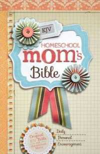 KJV Homeschool Mom's Bible : Daily Personal Encouragement