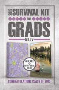 Survival Kit for Grads 2015 : New King James Version Bible, Whimsical Fabric Cover Plus Streams in the Desert for Graduates Devotional Book （PCK）