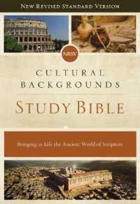 NRSV， Cultural Backgrounds Study Bible， Hardcover， Comfort Print : Bringing to Life the Ancient World of Scripture