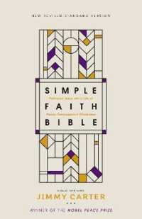 NRSV， Simple Faith Bible， Hardcover， Comfort Print : Following Jesus into a Life of Peace， Compassion， and Wholeness
