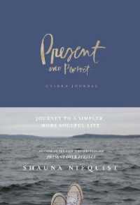 Present over Perfect Guided Journal : Journey to a Simpler, More Soulful Life