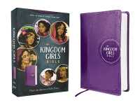 NIV, Kingdom Girls Bible, Full Color, Leathersoft, Purple, Comfort Print : Meet the Women in God's Story