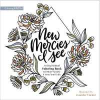 New Mercies I See : An Inspirational Coloring Book to Reduce Anxiety and Grow Your Faith (Coloring Faith)