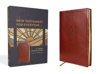 The New Testament for Everyone, Third Edition, Leathersoft, Brown : A Fresh Translation