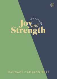 100 Days of Joy and Strength : Daily Devotions to Help You Find Overwhelming Peace on Busy Days (Light the Way)