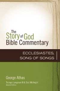 Ecclesiastes, Song of Songs (The Story of God Bible Commentary)