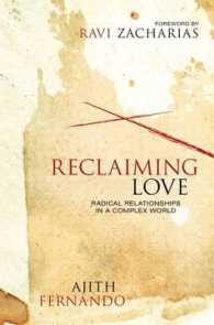 Reclaiming Love : Radical Relationships in a Complex World
