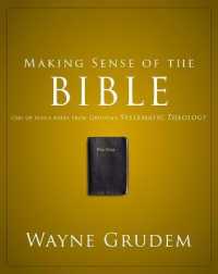 Making Sense of the Bible : One of Seven Parts from Grudem's Systematic Theology (Making Sense of Series)