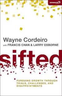 Sifted : Pursuing Growth through Trials, Challenges, and Disappointments (Exponential Series)