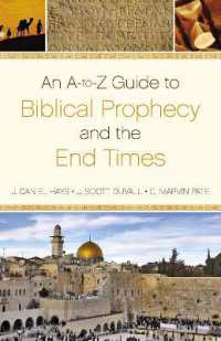 An A-to-Z Guide to Biblical Prophecy and the End Times