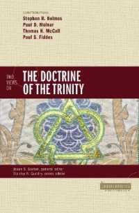 Two Views on the Doctrine of the Trinity (Counterpoints: Bible and Theology)