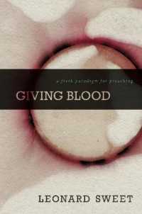 Giving Blood : A Fresh Paradigm for Preaching