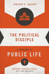 The Political Disciple : A Theology of Public Life (Ordinary Theology)