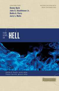 Four Views on Hell : Second Edition (Counterpoints: Bible and Theology) （2ND）