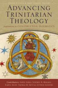 Advancing Trinitarian Theology : Explorations in Constructive Dogmatics (Los Angeles Theology Conference Series)