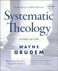 Systematic Theology, Second Edition : An Introduction to Biblical Doctrine （2ND）