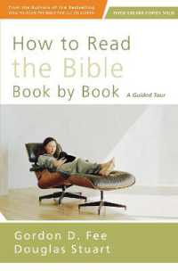 How to Read the Bible Book by Book : A Guided Tour