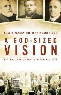 A God-Sized Vision : Revival Stories that Stretch and Stir