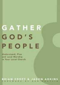 Gather God's People : Understand, Plan, and Lead Worship in Your Local Church (Practical Shepherding Series)