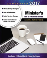 Zondervan Minister's Tax & Financial Guide 2017 : For 2016 Tax Returns