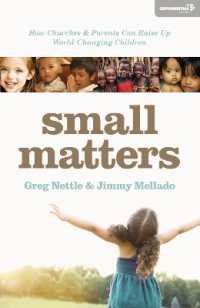 Small Matters : How Churches and Parents Can Raise Up World-Changing Children (Exponential Series)