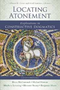 Locating Atonement : Explorations in Constructive Dogmatics (Los Angeles Theology Conference Series)