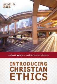 Introducing Christian Ethics : A Short Guide to Making Moral Choices