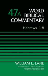 Hebrews 1-8, Volume 47A (Word Biblical Commentary)