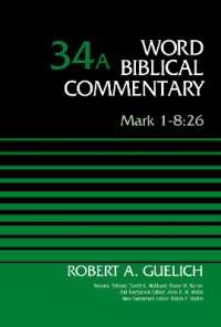 Mark 1-8:26, Volume 34A (Word Biblical Commentary)