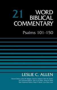 Word Biblical Commentary : Psalms 101-150 (Word Biblical Commentary) 〈21〉