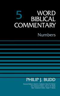 Numbers, Volume 5 (Word Biblical Commentary)