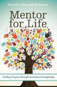 Mentor for Life : Finding Purpose through Intentional Discipleship