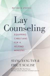 Lay Counseling, Revised and Updated : Equipping Christians for a Helping Ministry