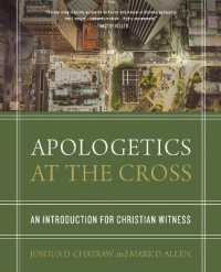 Apologetics at the Cross : An Introduction for Christian Witness