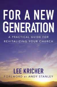 For a New Generation : A Practical Guide for Revitalizing Your Church