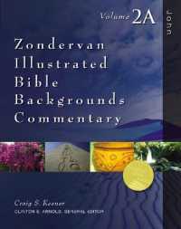John : Volume 2A (Zondervan Illustrated Bible Backgrounds Commentary)