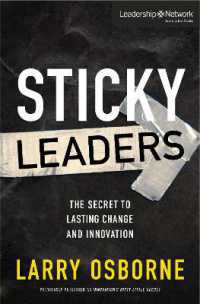 Sticky Leaders : The Secret to Lasting Change and Innovation (Leadership Network Innovation Series)