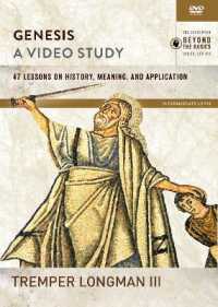 Genesis : A Video Study; 47 Lessons on History, Meaning, and Application (Zondervan Beyond the Basics Video) （DVD）