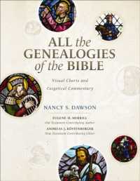 All the Genealogies of the Bible : Visual Charts and Exegetical Commentary