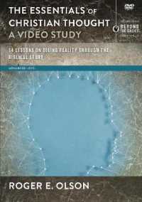 The Essentials of Christian Thought， a Video Study : 16 Lessons on Seeing Reality through the Biblical Story (Zondervan Beyond the Basics Video)