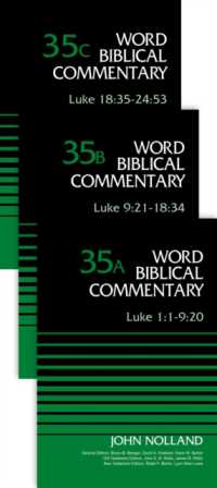Luke (3-Volume Set---35A, 35B, and 35C) (Word Biblical Commentary)