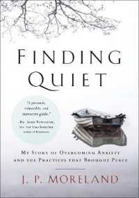 Finding Quiet : My Story of Overcoming Anxiety and the Practices that Brought Peace