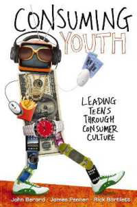 Consuming Youth : Leading Teens through Consumer Culture (Ys Academic)