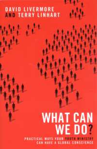 What Can We Do? : Practical Ways Your Youth Ministry Can Have a Global Conscience