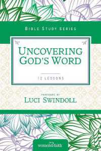 Uncovering God's Word (Women of Faith Study Guide Series)