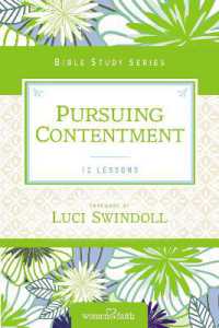 Pursuing Contentment (Women of Faith Study Guide Series)