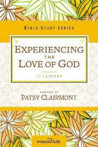Experiencing the Love of God (Women of Faith Study Guide Series)