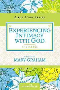 Experiencing Intimacy with God (Women of Faith Study Guide Series)