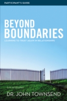 Beyond Boundaries Participant's Guide : Learning to Trust Again in Relationships: Six Sessions （PCK PAP/DV）