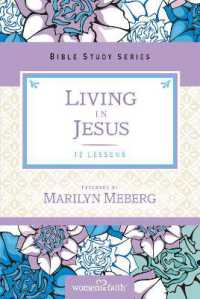 Living in Jesus (Women of Faith Study Guide Series)